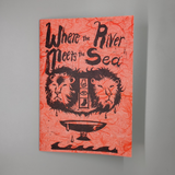 Where the River Meets the Sea