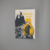 Squash Hunt
