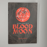 In the Light of a Blood Moon