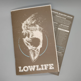 Lowlife + Beneath Harlowe House