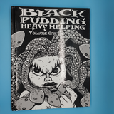 Black Pudding: Heavy Helping, Volume One