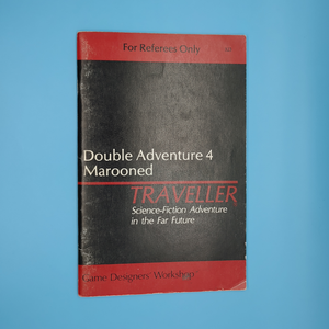 Classic Traveller, Double Adventure 4: Marooned / Marooned Alone