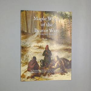 Maple Witch of the Beaver Wars