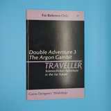 Classic Traveller, Double Adventure 3: The Argon Gambit / Death Station
